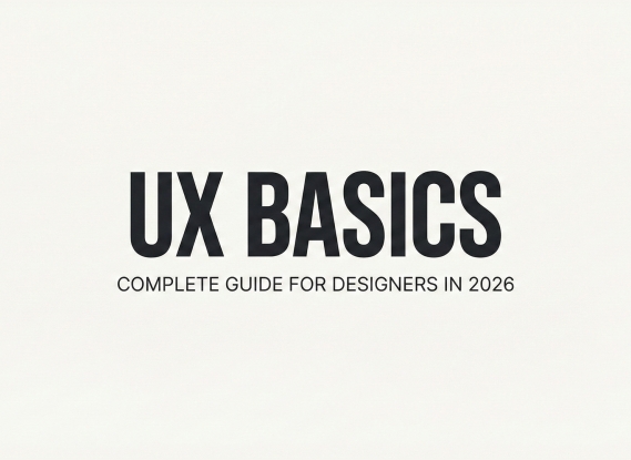 ux-basics-complete-guide-for-designers-in-2026